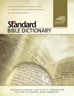 Standard Bible Dictionary di Standard Publishing edito da Standard Publishing