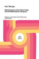Reminiscences of the Vienna Circle and the Mathematical Colloquium di Karl Menger edito da Springer Netherlands