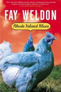 Rhode Island Blues di Fay Weldon edito da GROVE ATLANTIC