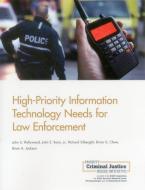 High-Priority Information Technology Needs for Law Enforcement di John S. Hollywood, John E. Boon, Richard Silberglitt edito da RAND CORP