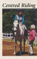 Centred Riding 2 di Sally Swift edito da Robert Hale Ltd