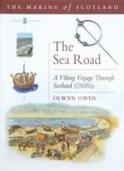 Sea Road di Olwyn Owen edito da Birlinn General