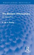 The Western Philosophers di E. W. F. Tomlin edito da Taylor & Francis Ltd