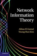 Network Information Theory di Abbas El Gamal, Young-Han Kim edito da Cambridge University Press