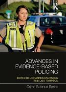 Advances in Evidence-Based Policing edito da Taylor & Francis Ltd
