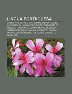 L Ngua Portuguesa: Diferen As Entre O Ca di Fonte Wikipedia edito da Books LLC, Wiki Series