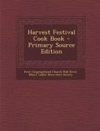Harvest Festival Cook Book edito da Nabu Press