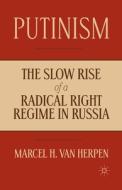 Putinism di Marcel H. Van Herpen edito da Palgrave Macmillan