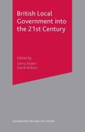 British Local Government into the 21st Century di Gerry Stoker, David Wilson edito da Macmillan Education UK
