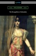 The Recognition of Sakuntala di Kalidasa edito da Digireads.com