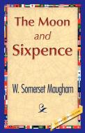 The Moon and Sixpence di Somerset Maugham W. Somerset Maugham, W. Somerset Maugham edito da 1ST WORLD LIB INC