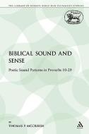 Biblical Sound and Sense di Thomas p. McCreesh edito da Continuum Publishing Corporation