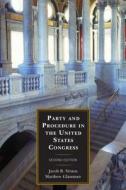 Party and Procedure in the United States Congress di Jacob R. Straus edito da Rowman & Littlefield