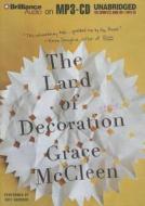 The Land of Decoration di Grace McCleen edito da Brilliance Audio