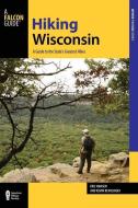 Hiking Wisconsin di Kevin Revolinski, Eric Hansen edito da Rowman & Littlefield