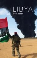 Libya di Jacob Mundy edito da Wiley John + Sons