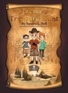 Jeremy's Treasure Hunt di Sandra L. Bell edito da FriesenPress