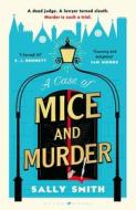 A Case Of Mice And Murder di Sally Smith edito da Bloomsbury Publishing PLC