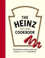 The Heinz Cookbook di Heinz edito da Ebury Publishing