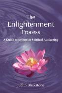 The Enlightenment Process di Judith Blackstone edito da Paragon House Publishers