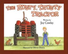 Rusty Trusty Tractor di Joy Cowley edito da BOYDS MILLS PR
