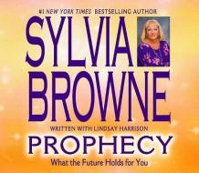 Prophecy di Sylvia Browne edito da HighBridge Audio
