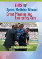 Fims Sports Medicine Manual edito da Lippincott Williams And Wilkins