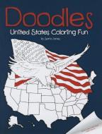 Doodles United States Coloring Fun di Setria James edito da DOODLES AVE