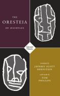 The Oresteia of Aeschylus di Jeffrey Bernstein edito da CARCANET PR LTD