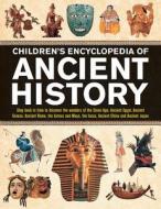 Children's Encyclopedia of Ancient History: Step Back in Time to Discover the Wonders of the Stone Age, Ancient Egypt, A di Philip Steele edito da ARMADILLO MUSIC