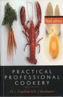 Practical Professional Cookery di H. L. Cracknell, R. J. Kaufmann edito da Cengage Learning EMEA