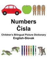English-Slovak Numbers Children's Bilingual Picture Dictionary di Richard Carlson Jr edito da Createspace Independent Publishing Platform