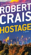 Hostage di Robert Crais edito da BALLANTINE BOOKS