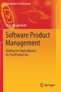 Software Product Management di Timo Wagenblatt edito da Springer International Publishing