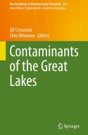 Contaminants of the Great Lakes edito da Springer International Publishing