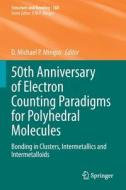 50th Anniversary of Electron Counting Paradigms for Polyhedral Molecules edito da Springer International Publishing