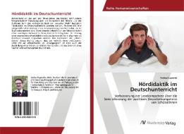 Hördidaktik im Deutschunterricht di Stefan Ruprecht edito da AV Akademikerverlag