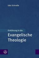 Einführung in die Evangelische Theologie di Udo Schnelle edito da Evangelische Verlagsansta