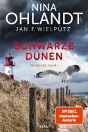 Schwarze Dünen di Nina Ohlandt, Jan F. Wielpütz edito da Lübbe