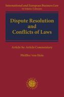 Dispute Resolution and Conflicts of Laws edito da Beck C. H.