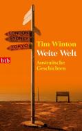 Weite Welt di Tim Winton edito da btb Taschenbuch