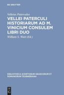 Vellei Paterculi historiarum ad M. Vinicium consulem libri duo di Velleius Paterculus edito da De Gruyter
