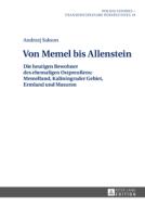 Von Memel Bis Allenstein di Sakson Andrzej Sakson edito da Peter Lang Gmbh, Internationaler Verlag Der Wissenschaften