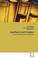 Synthesis and Studies di Nadia Elkanzi, Ali Kamel Khalafallah, Redaabd Elaal edito da VDM Verlag