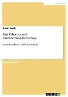 Due Diligence und Unternehmensbewertung di Karin Seah edito da GRIN Publishing