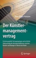 Der Künstlermanagementvertrag di Hans-Jürgen Homann edito da Springer-Verlag GmbH