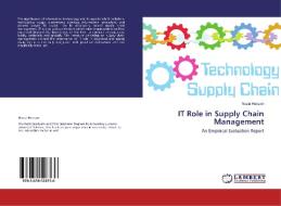 IT Role in Supply Chain Management di Nazia Hussain edito da LAP Lambert Academic Publishing