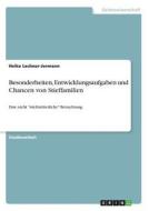 Besonderheiten, Entwicklungsaufgaben und Chancen von Stieffamilien di Heike Lechner-Jermann edito da GRIN Verlag
