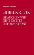 Bibelkritik di Wolfgang Sternstein edito da Books on Demand
