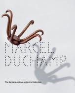 Marcel Duchamp: The Barbara And Aaron Levine Collection di Evelyn C. Hankins edito da Prestel